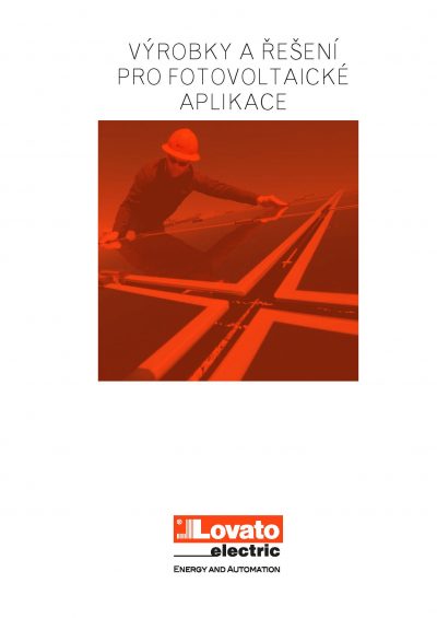 Katalog LOVATO - výrobky a řešení pro fotovoltaické aplikace